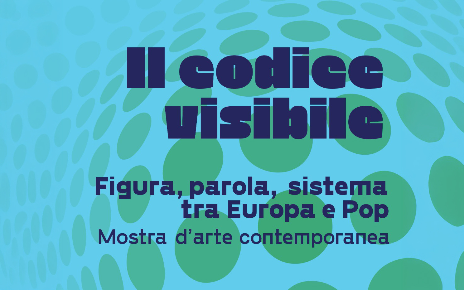 Il codice visibile. Figura, parola, sistema tra Europa e Pop